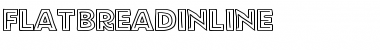 Download FlatBreadInline Medium Font Title Preview