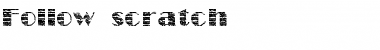 Download Follow scratch Regular Font Title Preview