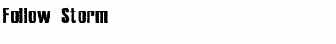 Download Follow Storm Regular Font Title Preview