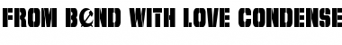 Download From BOND With Love Condensed Condensed Font Title Preview