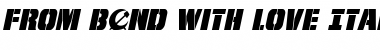 Download From BOND With Love Italic Italic Font Title Preview