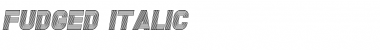 Download Fudged Italic Font Title Preview