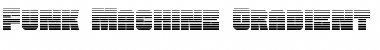 Download Funk Machine Gradient Regular Font Title Preview