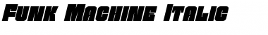 Download Funk Machine Italic Italic Font Title Preview