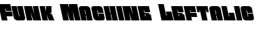 Download Funk Machine Leftalic Italic Font Title Preview