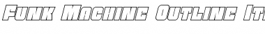 Download Funk Machine Outline Italic Italic Font Title Preview