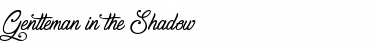 Download Gentleman in the Shadow Regular Font Title Preview