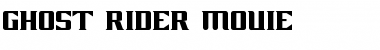 Download GHOST RIDER MOVIE Regular Font Title Preview