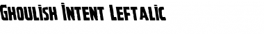 Download Ghoulish Intent Leftalic Italic Font Title Preview