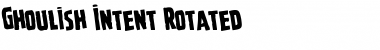 Download Ghoulish Intent Rotated Regular Font Title Preview