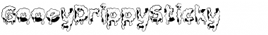 Download GooeyDrippySticky Regular Font Title Preview
