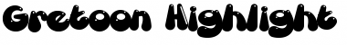 Download Gretoon Highlight Regular Font Title Preview
