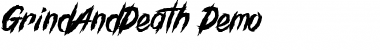 Download GrindAndDeath_Demo Regular Font Title Preview