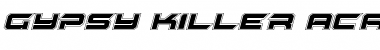 Download Gypsy Killer Academy Italic Italic Font Title Preview