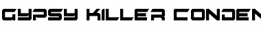 Download Gypsy Killer Condensed Condensed Font Title Preview