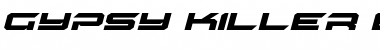 Download Gypsy Killer Expanded Italic Expanded Italic Font Title Preview