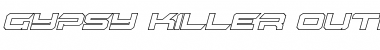 Download Gypsy Killer Outline Italic Italic Font Title Preview