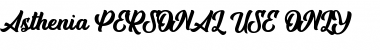 Download Asthenia PERSONAL USE ONLY Font Title Preview