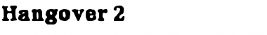 Download Hangover 2 Regular Font Title Preview