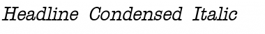 Download Headline-Condensed Italic Font Title Preview