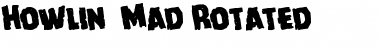 Download Howlin' Mad Rotated Regular Font