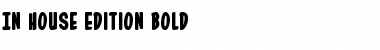 Download In-House Edition Bold Bold Font Title Preview