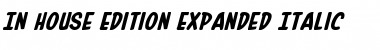 Download In-House Edition Expanded Italic Expanded Italic Font Title Preview