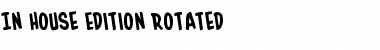 Download In-House Edition Rotated Regular Font Title Preview