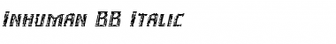 Download Inhuman BB Italic Font Title Preview