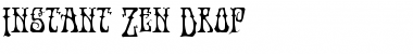 Download Instant Zen Drop Regular Font Title Preview