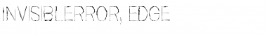 Download Invisiblerror, Edge Regular Font Title Preview