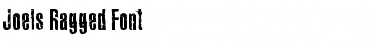 Download JoelsRaggedFont Regular Font Title Preview
