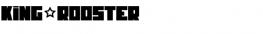 Download KING&ROOSTER Regular Font Title Preview
