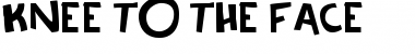 Download Knee to the face Regular Font Title Preview