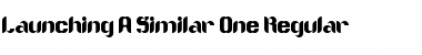 Download Launching A Similar One Regular Font Title Preview