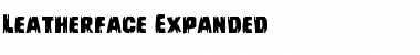 Download Leatherface Expanded Expanded Font Title Preview