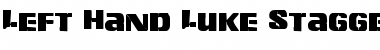 Download Left Hand Luke Staggered Regular Font Title Preview