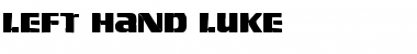 Download Left Hand Luke Regular Font Title Preview