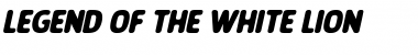 Download LEGEND OF THE WHITE LION Italic Font Title Preview