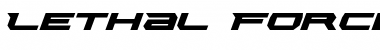 Download Lethal Force Expanded Italic Expanded Italic Font Title Preview