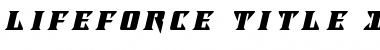 Download Lifeforce Title Italic Italic Font Title Preview