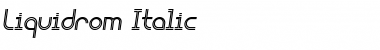 Download Liquidrom Italic Font Title Preview