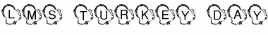 Download LMS Turkey Day Regular Font Title Preview