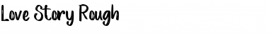 Download Love Story Rough Regular Font Title Preview