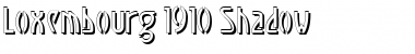 Download Loxembourg 1910 Shadow Regular Font Title Preview