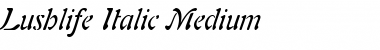 Download Lushlife-Italic Medium Font Title Preview