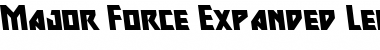 Download Major Force Expanded Leftalic Expanded Italic Font