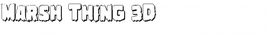Download Marsh Thing 3D Regular Font