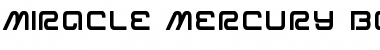 Download Miracle Mercury Bold Bold Font