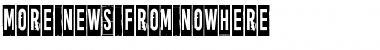 Download More news from nowhere Regular Font